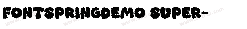 FONTSPRINGDEMO Super字体转换